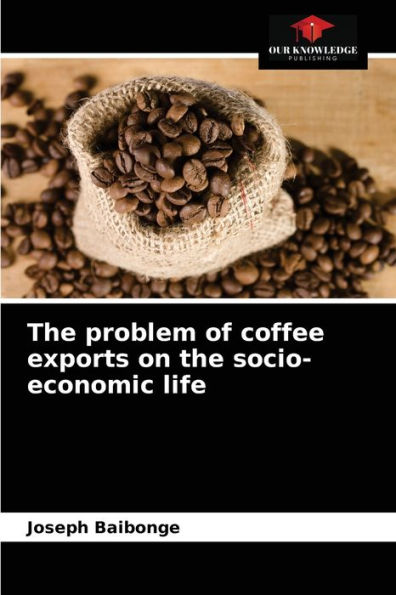 The problem of coffee exports on the socio-economic life
