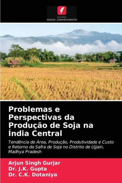 Problemas e Perspectivas da Produção de Soja na Índia Central