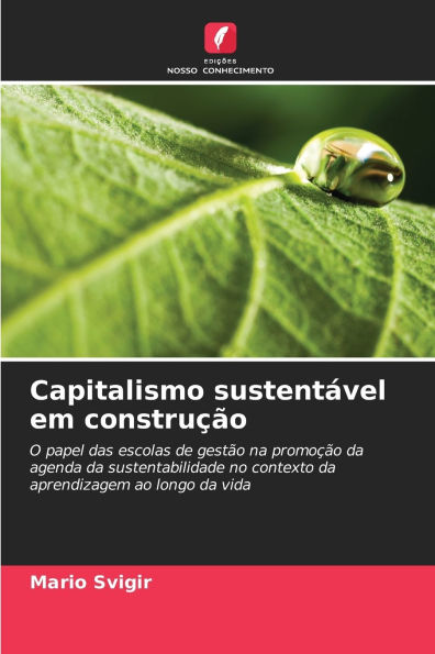 Capitalismo sustentï¿½vel em construï¿½ï¿½o