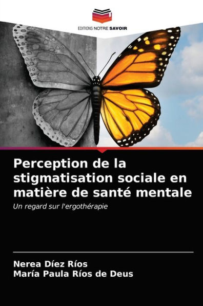 Perception de la stigmatisation sociale en matière de santé mentale