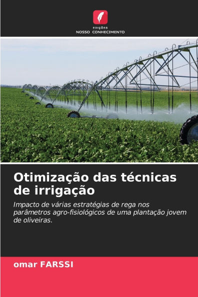Otimizaï¿½ï¿½o das tï¿½cnicas de irrigaï¿½ï¿½o
