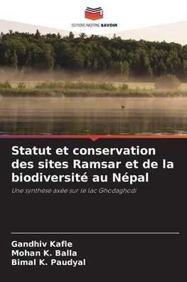 Statut et conservation des sites Ramsar et de la biodiversité au Népal