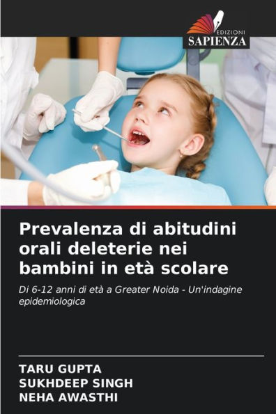 Prevalenza di abitudini orali deleterie nei bambini in etÃ  scolare