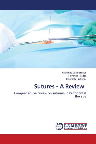 Sutures - A Review