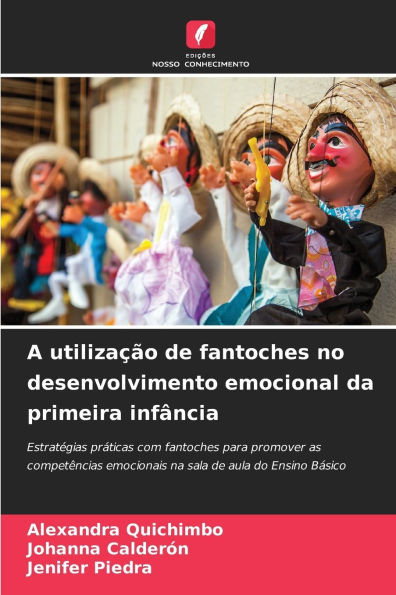 A utilizaÃ¯Â¿Â½Ã¯Â¿Â½o de fantoches no desenvolvimento emocional da primeira infÃ¯Â¿Â½ncia