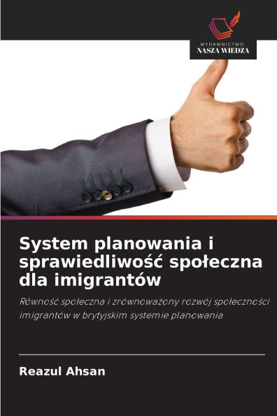 System planowania i sprawiedliwośc spoleczna dla imigrantÃ¯Â¿Â½w