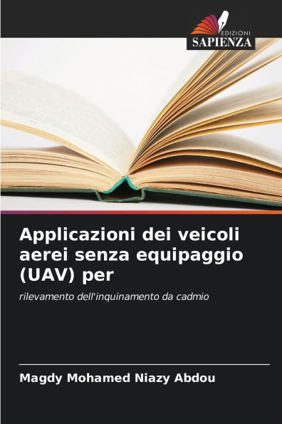 Applicazioni dei veicoli aerei senza equipaggio (UAV) per