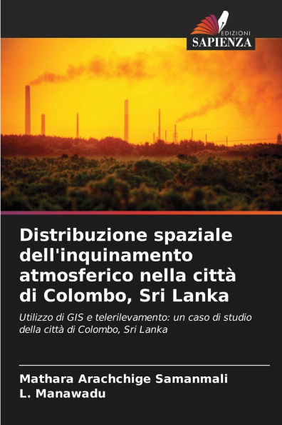 Distribuzione spaziale dell'inquinamento atmosferico nella cittÃ¯Â¿Â½ di Colombo, Sri Lanka