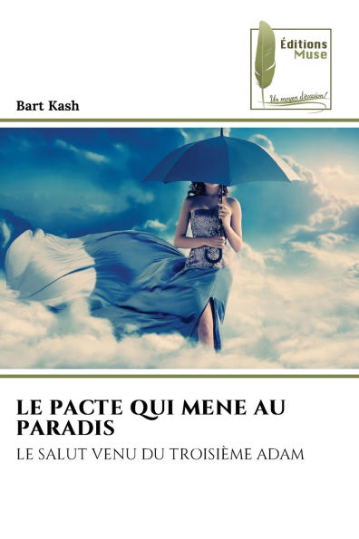 Le Pacte Qui Mene Au Paradis