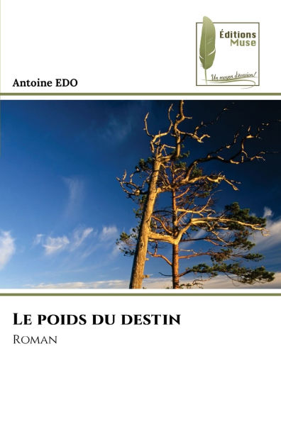Le poids du destin