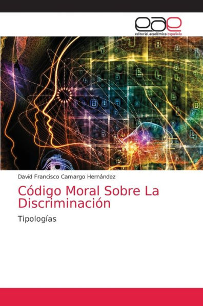 Código Moral Sobre La Discriminación