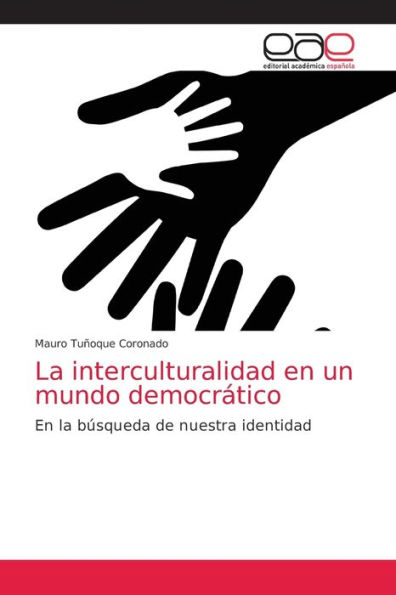 La interculturalidad en un mundo democrático