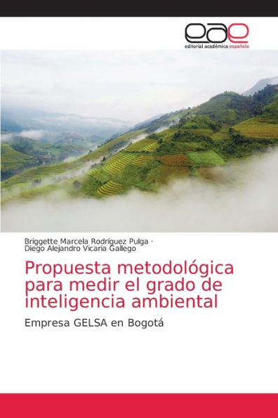 Propuesta metodológica para medir el grado de inteligencia ambiental