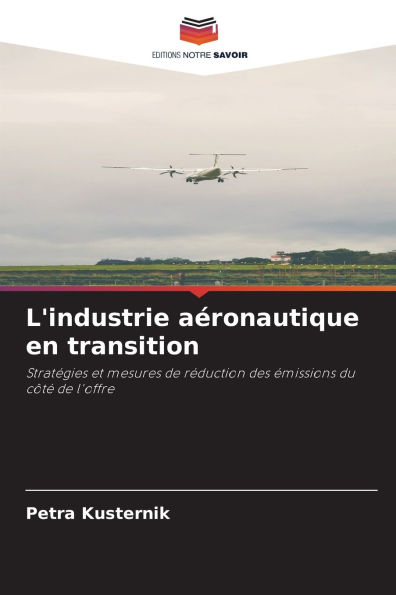 L'industrie aÃ¯Â¿Â½ronautique en transition
