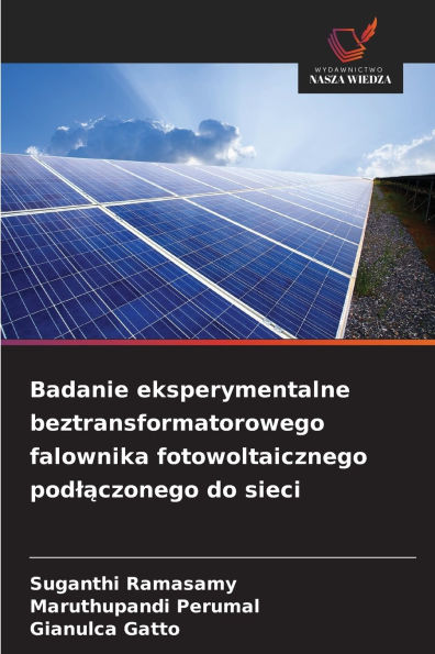 Badanie eksperymentalne beztransformatorowego falownika fotowoltaicznego podlączonego do sieci