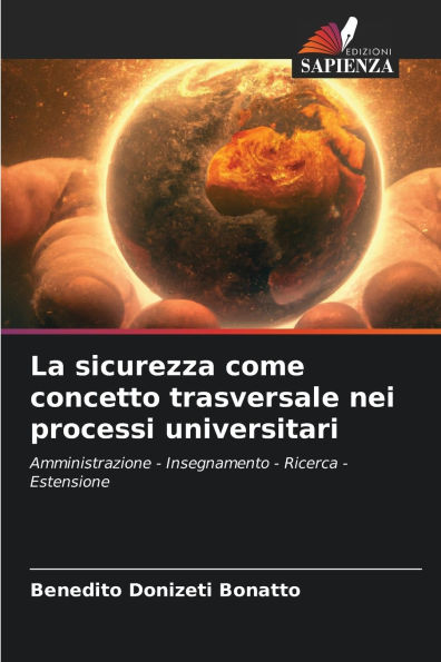 La sicurezza come concetto trasversale nei processi universitari