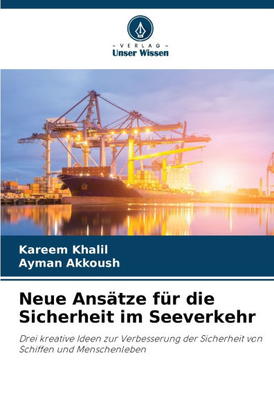 Neue AnsÃ¯Â¿Â½tze fÃ¯Â¿Â½r die Sicherheit im Seeverkehr