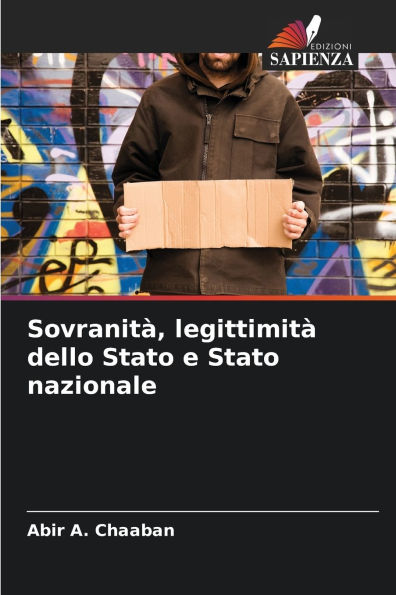 SovranitÃ¯Â¿Â½, legittimitÃ¯Â¿Â½ dello Stato e Stato nazionale