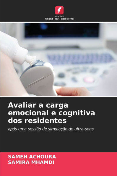 Avaliar a carga emocional e cognitiva dos residentes