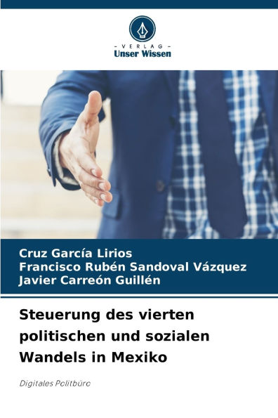 Steuerung des vierten politischen und sozialen Wandels in Mexiko