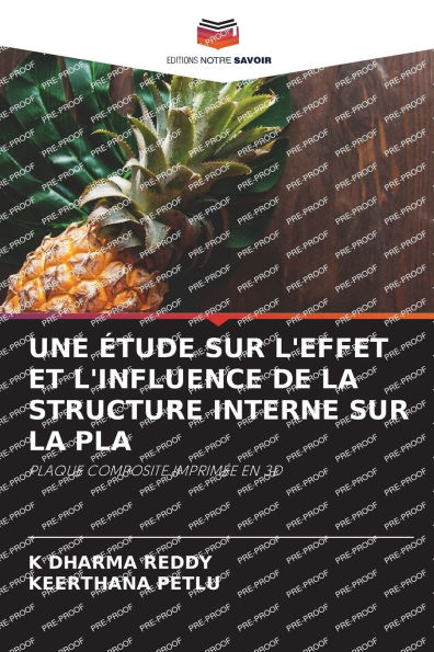 Une �tude Sur l'Effet Et l'Influence de la Structure Interne Sur La Pla