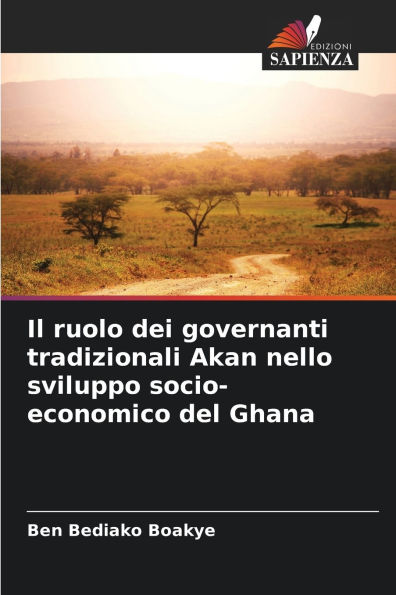 Il ruolo dei governanti tradizionali Akan nello sviluppo socio-economico del Ghana