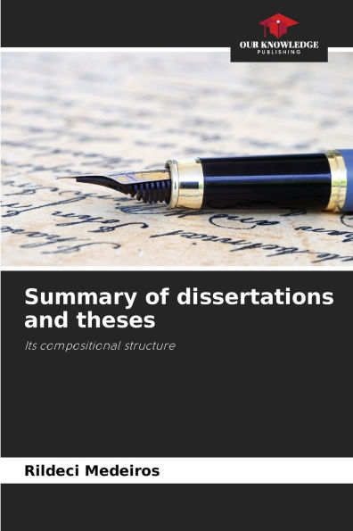 Summary of dissertations and theses