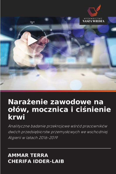 Narażenie zawodowe na olÃ¯Â¿Â½w, mocznica i ciśnienie krwi