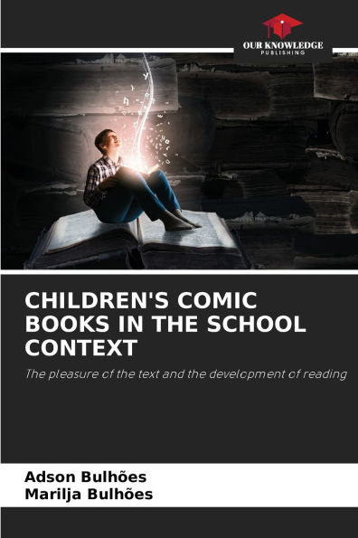 Children's Comic Books in the School Context