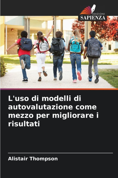 L'uso di modelli di autovalutazione come mezzo per migliorare i risultati