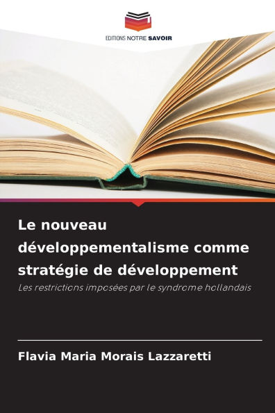 Le nouveau d�veloppementalisme comme strat�gie de d�veloppement