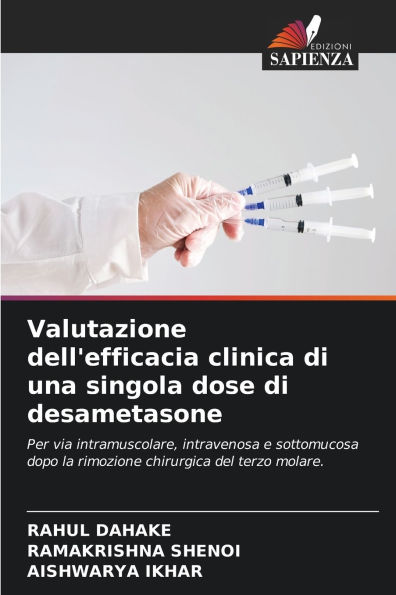 Valutazione dell'efficacia clinica di una singola dose di desametasone