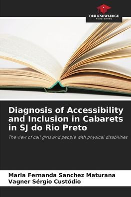 Diagnosis of Accessibility and Inclusion in Cabarets in SJ do Rio Preto
