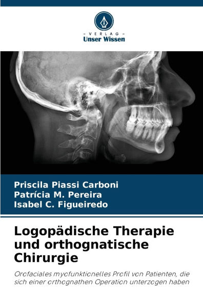 LogopÃ¯Â¿Â½dische Therapie und orthognatische Chirurgie