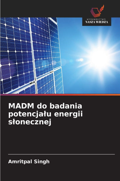 MADM do badania potencjalu energii slonecznej
