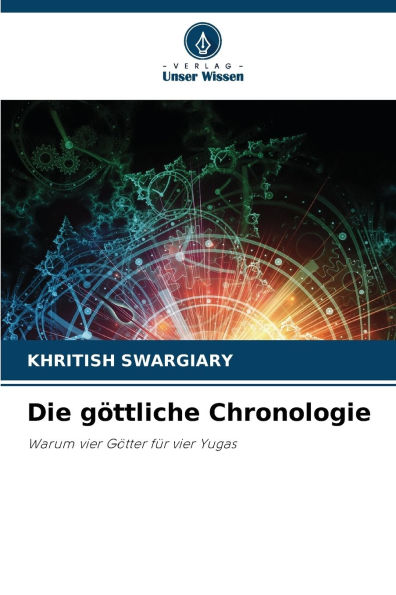 Die gÃ¯Â¿Â½ttliche Chronologie
