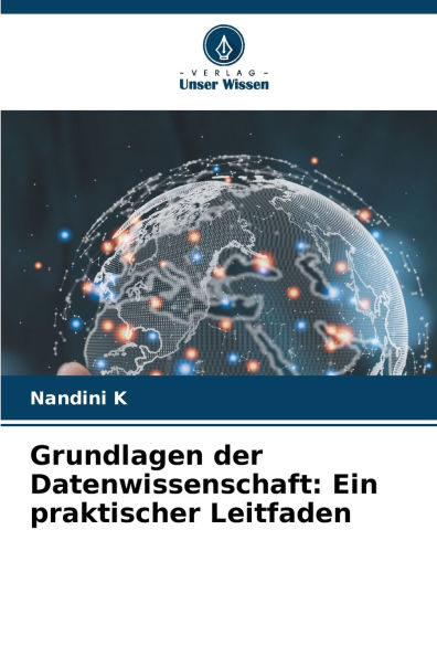 Grundlagen der Datenwissenschaft: Ein praktischer Leitfaden