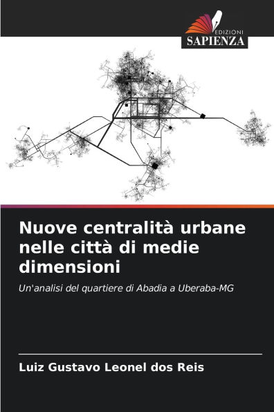 Nuove centralit� urbane nelle citt� di medie dimensioni