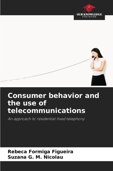 Consumer behavior and the use of telecommunications