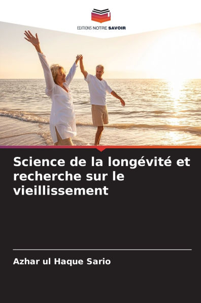 Science de la longÃ¯Â¿Â½vitÃ¯Â¿Â½ et recherche sur le vieillissement