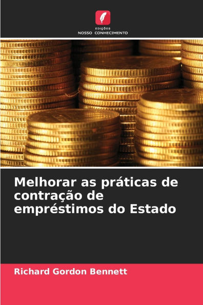 Melhorar as prÃ¯Â¿Â½ticas de contraÃ¯Â¿Â½Ã¯Â¿Â½o de emprÃ¯Â¿Â½stimos do Estado