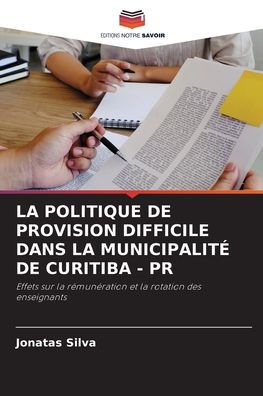 La Politique de Provision Difficile Dans La MunicipalitÃ¯Â¿Â½ de Curitiba - PR