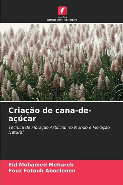 CriaÃ§Ã£o de cana-de-aÃ§Ãºcar