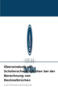 Title: Überwindung von Schülerschwierigkeiten bei der Berechnung von Dezimalbrüchen, Author: Isaac Ampofo Atta Senior