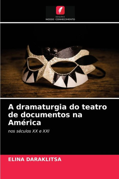 A dramaturgia do teatro de documentos na América