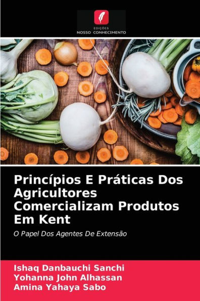 Princípios E Práticas Dos Agricultores Comercializam Produtos Em Kent