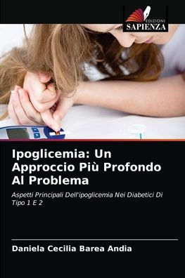 Ipoglicemia: Un Approccio Più Profondo Al Problema