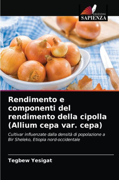 Rendimento e componenti del rendimento della cipolla (Allium cepa var. cepa)