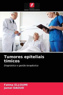 Tumores epiteliais tímicos