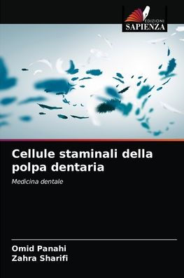 Cellule staminali della polpa dentaria